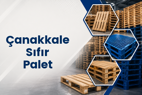 Çanakkale Sıfır Palet 