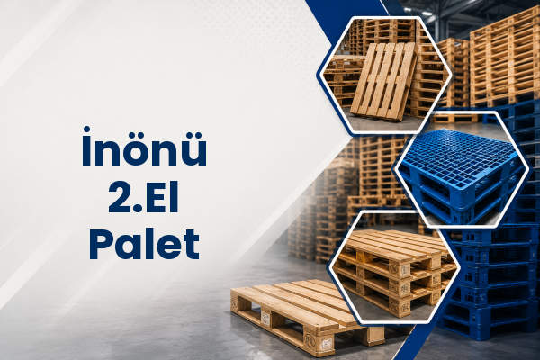 İnönü 2.El Palet 
