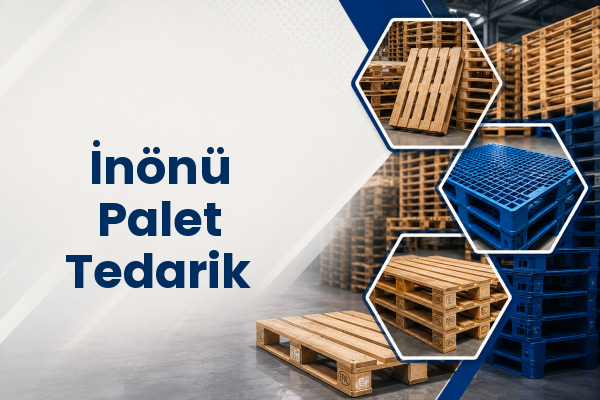 İnönü Palet Tedarik 