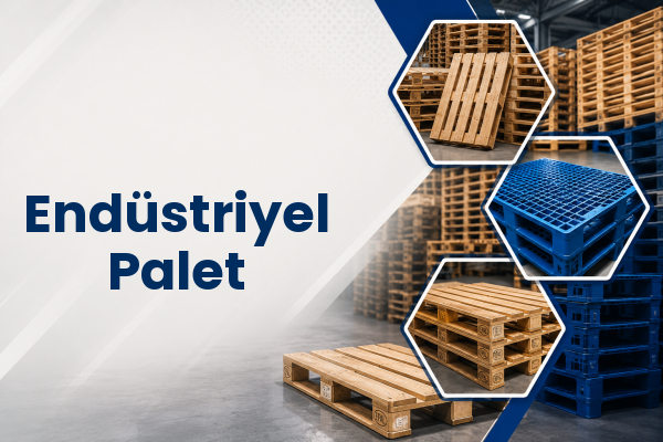  Endüstriyel Palet