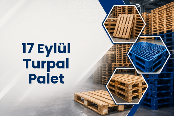 17 Eylül Turpal Palet 
