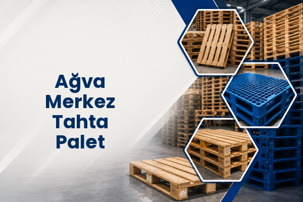 Ağva Merkez Tahta Palet 
