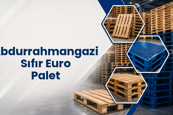 Abdurrahmangazi Sıfır Euro Palet 