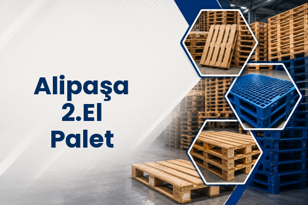 Alipaşa 2.El Palet 