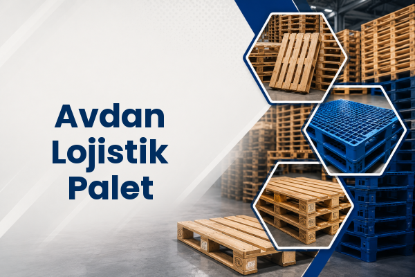 Avdan Lojistik Palet 