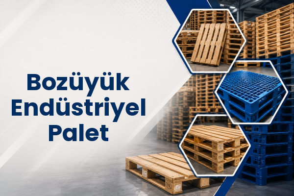 Bozüyük Endüstriyel Palet 