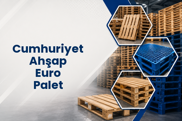 Cumhuriyet Ahşap Euro Palet 