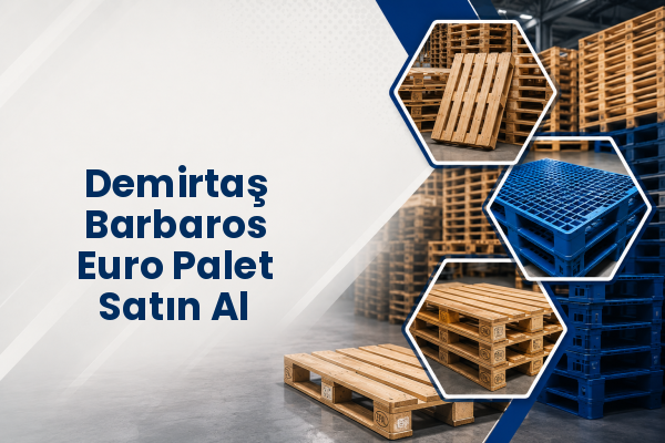 Demirtaş Barbaros Euro Palet Satın Al 
