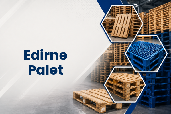 Edirne Palet 