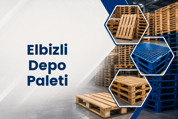 Elbizli Depo Paleti 