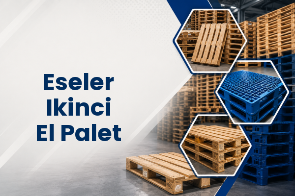 Eseler Ikinci El Palet 
