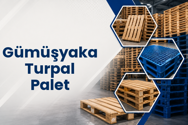 Gümüşyaka Turpal Palet 
