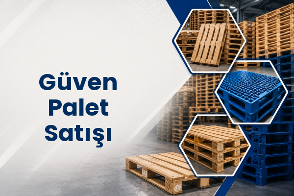Güven Palet Satışı 