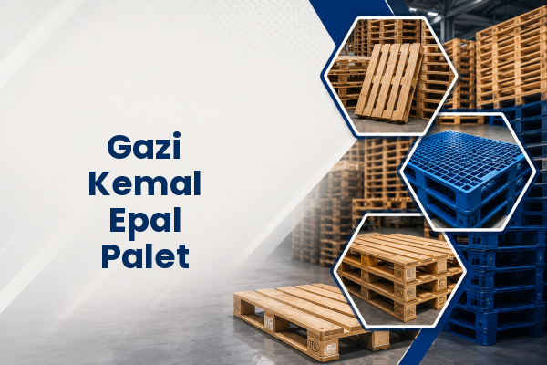 Gazi Kemal Epal Palet 