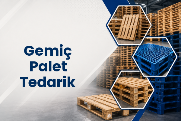 Gemiç Palet Tedarik 