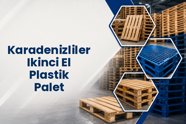 Karadenizliler Ikinci El Plastik Palet 