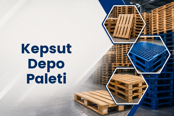Kepsut Depo Paleti 