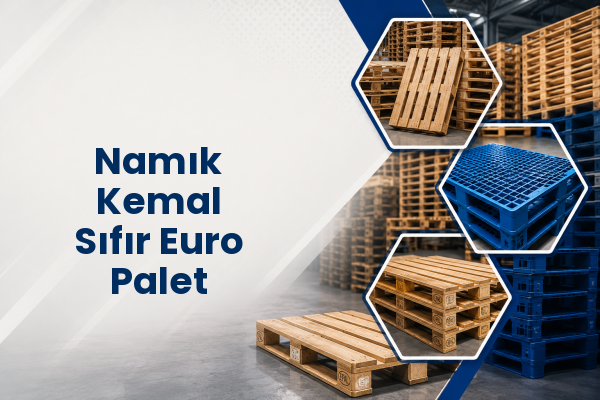 Namık Kemal Sıfır Euro Palet 
