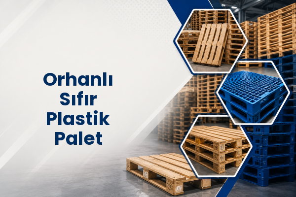 Orhanlı Sıfır Plastik Palet 