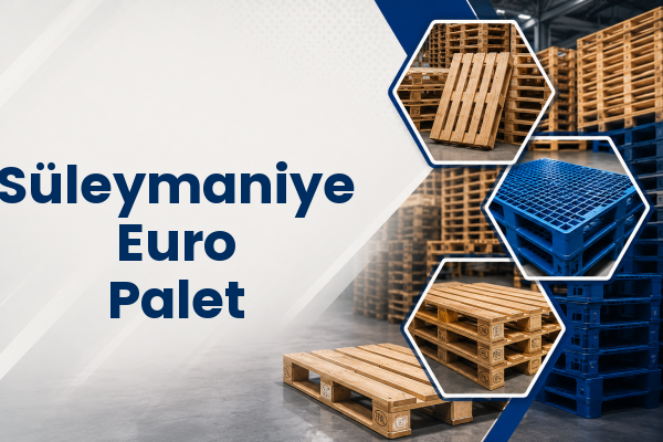 Süleymaniye Euro Palet 