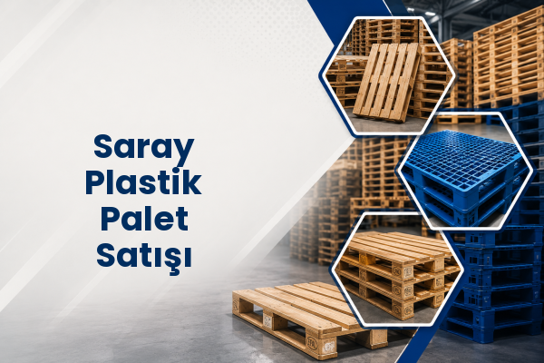 Saray Plastik Palet Satışı 