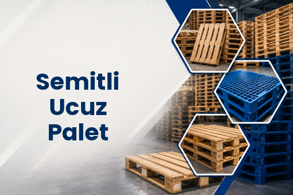 Semitli Ucuz Palet 