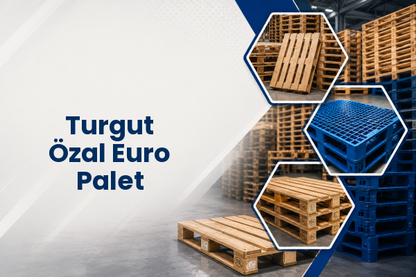 Turgut Özal Euro Palet 