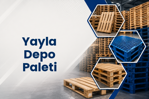 Yayla Depo Paleti 