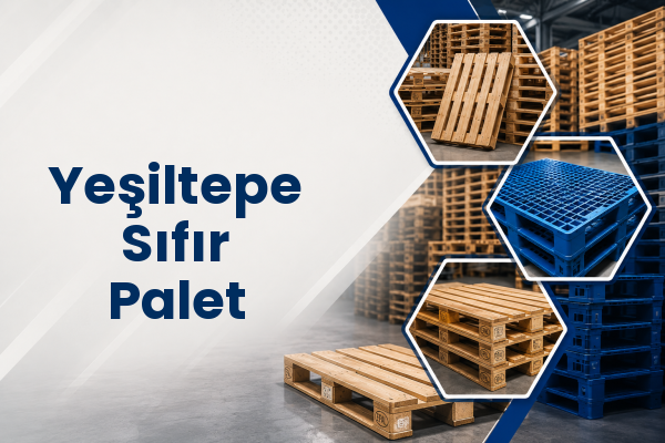 Yeşiltepe Sıfır Palet 