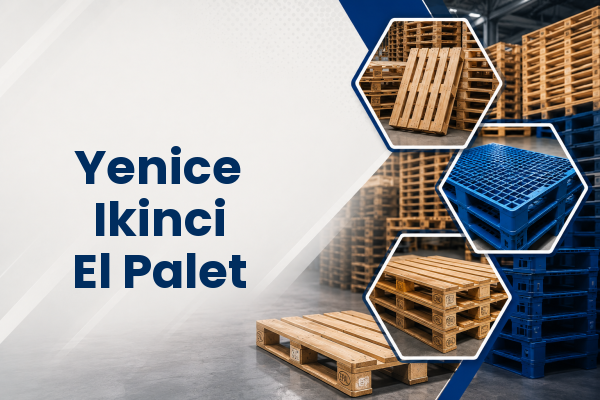 Yenice Ikinci El Palet 